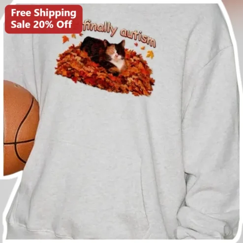 It's Finally Autism Sweatshirt Cozy Calico Cat Autumn Leaves Crewneck Neurodivergent Gift