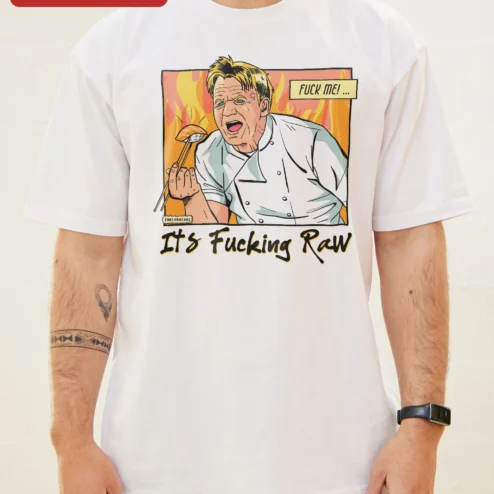 Close-up of It's Fucking Raw Gordon Ramsay Quote Graphic Tee Funny Chef Shirt for streetwear fans in Chicago, Illinois
