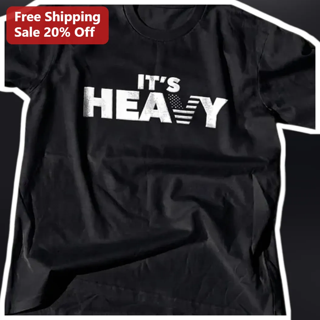 It's Heavy Patriotic American Flag Distressed Graphic Tee Veterans Day Gift