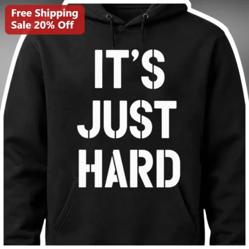 IT'S JUST HARD Hoodie Grammar Humor Pullover for Teachers Writers Students