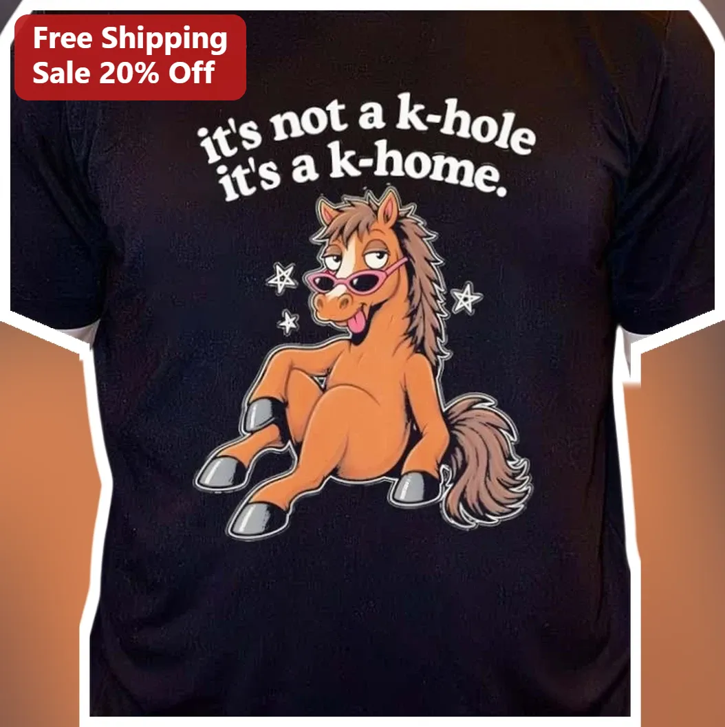 It's Not a K-Hole It's a K-Home Funny Horse Cartoon Graphic Tee