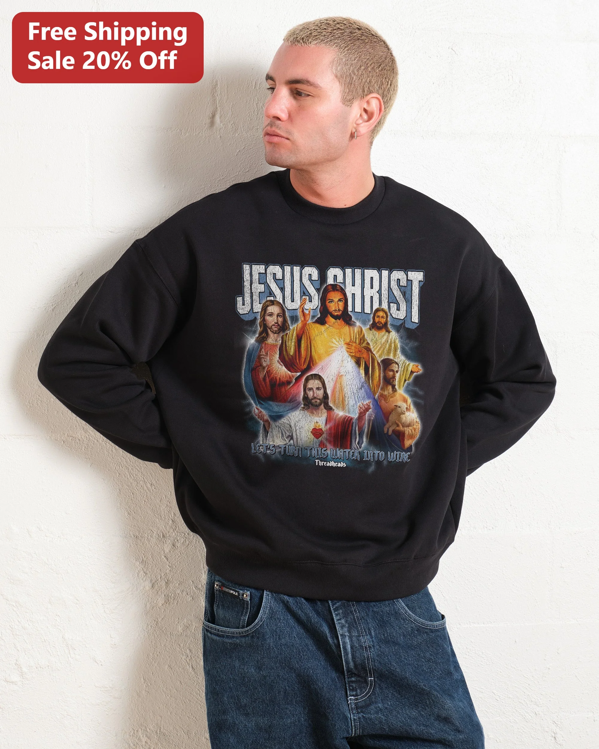 Jesus Christ Lets Turn This Water Into Wine Sweatshirt Vintage Christian Faith Apparel Gift