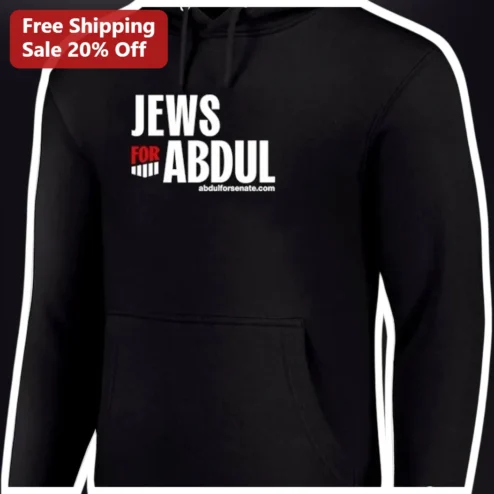 JEWS FOR ABDUL Hoodie Political Campaign Merch Unisex Pullover