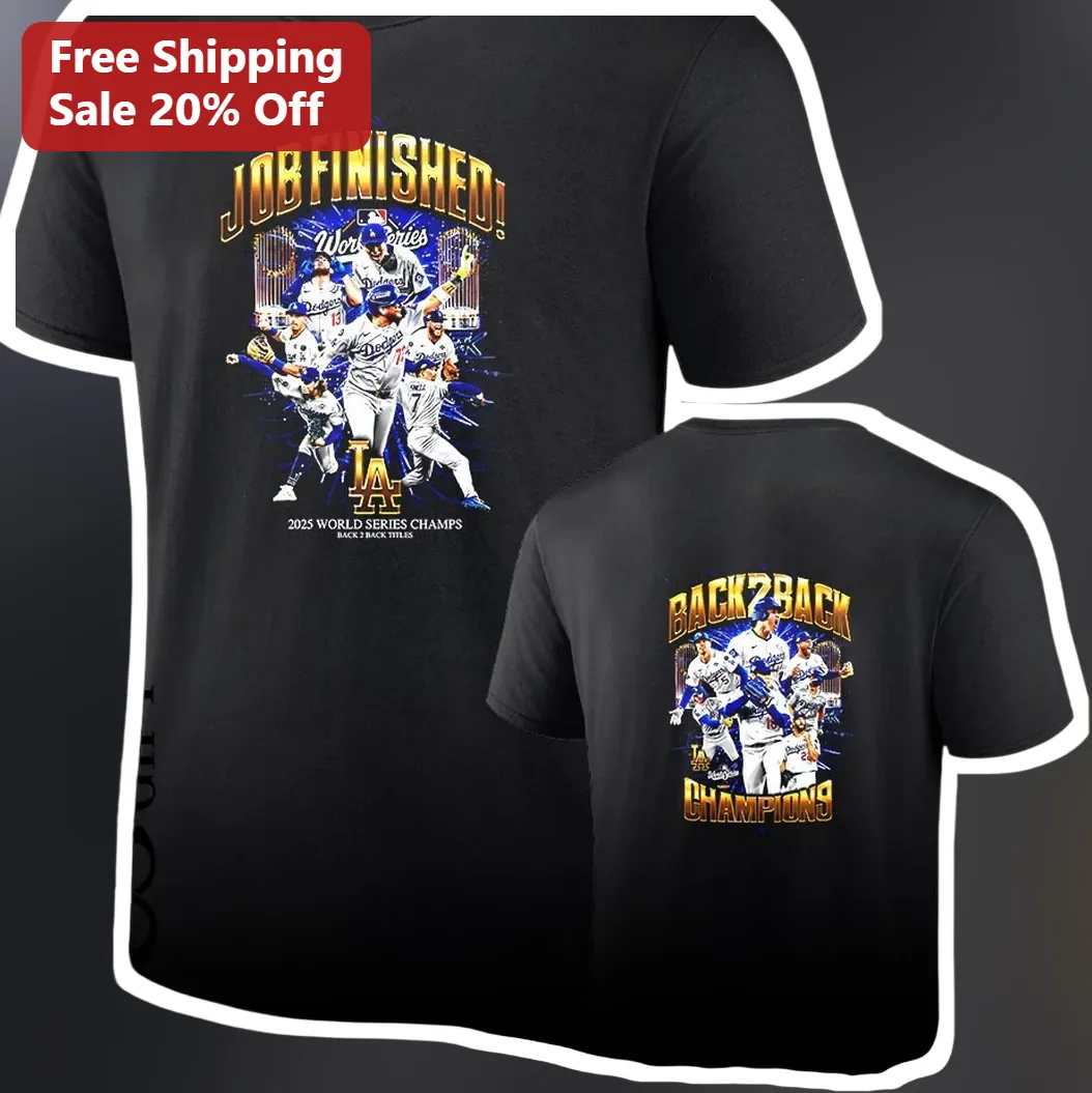 Job Finished Champions Dodgers World Series Tee