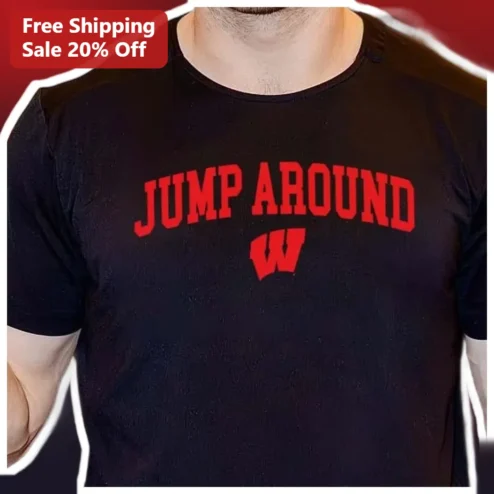 Jump Around Wisconsin Badgers Tee Vintage Collegiate Game Day Shirt
