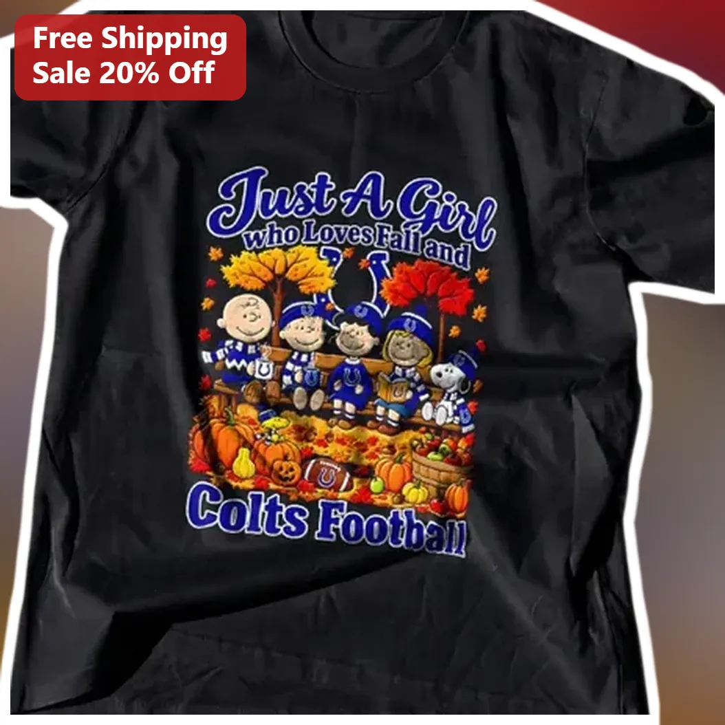 Just A Girl Who Loves Fall And Colts Football Tee Peanuts Characters Snoopy Charlie Brown NFL Fan Gift