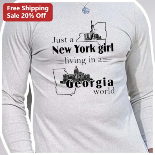 Just a New York Girl Living in a Georgia World Long Sleeve Tee