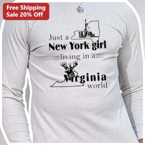 Just a New York Girl Living in a Virginia World Long Sleeve Tee