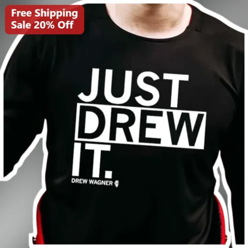 Just Drew It. Tee Men's Streetwear Graphic Shirt Personalized Name Gift