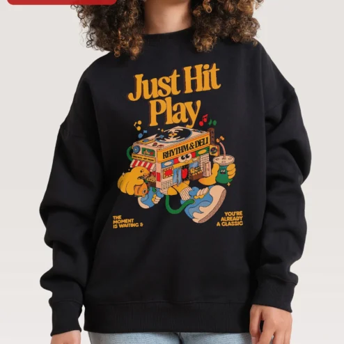 Just Hit Play Rhythm Deli The Moment Is Waiting You're Already A Classic Retro Music Crewneck Sweatshirt