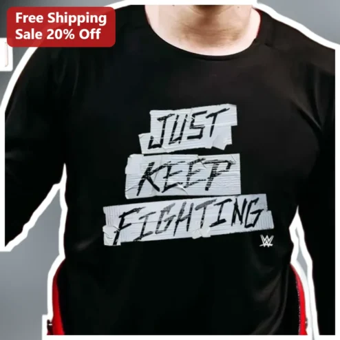 Just Keep Fighting Tee AKF Inspired Wrestling Fan Gear Motivational Athletic Shirt