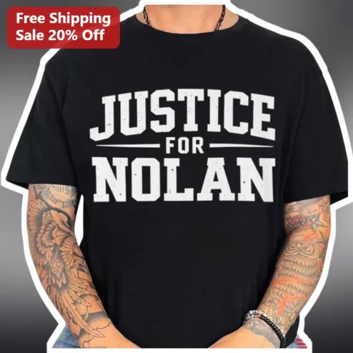 Justice For Nolan Tee Social Justice Awareness Shirt Activist Apparel Gift