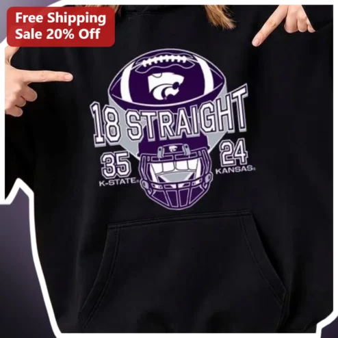 K-State Wildcats 18 Straight Football Hoodie Kansas State University Apparel Gift for Fans Alumni