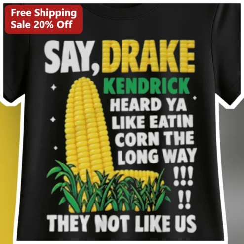 Kendrick Lamar Hip Hop Lyric Tee Drake Diss Meme Shirt