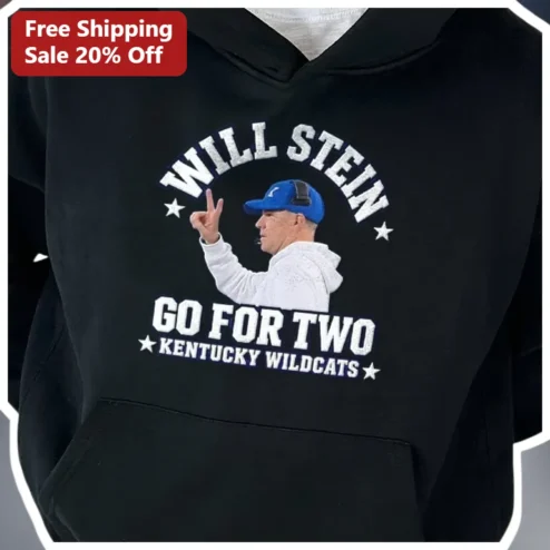 Kentucky Wildcats Go For Two Hoodie Will Stein Basketball Fan Gift