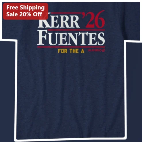 Kerr Fuentes For The A Tee Atlanta Braves Fan Gift Baseball Player Shirt