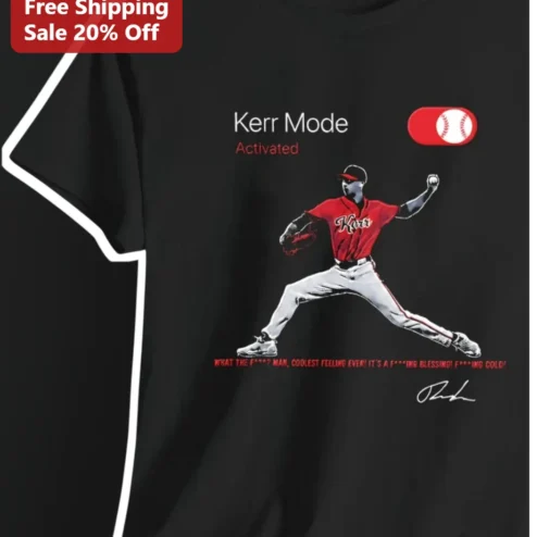 Kerr Mode Activated Baseball Pitcher Tee Thomas Kerr Toronto Blue Jays Fan Gift