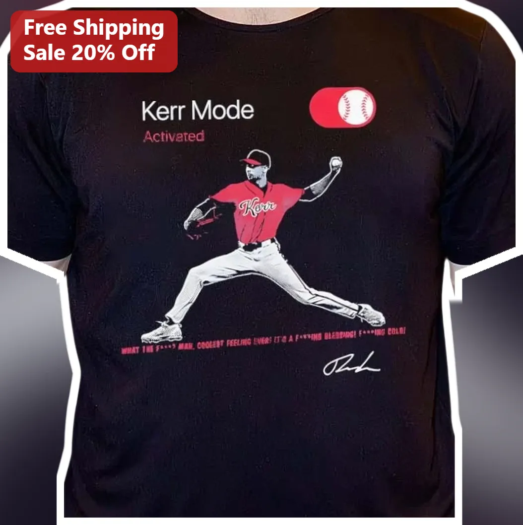 Kerr Mode Activated Funny Baseball Pitcher Graphic Tee
