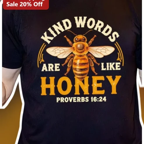 Kind Words Are Like Honey Proverbs 16:24 Christian Bible Verse Tee Vintage Faith Apparel Gift