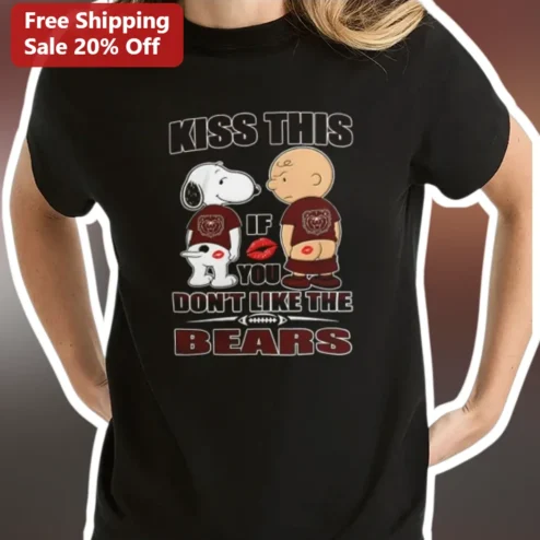 Kiss This If You Don't Like The Bears Tee Snoopy Charlie Brown Chicago Bears NFL Fan Gift Funny Peanuts Graphic Shirt