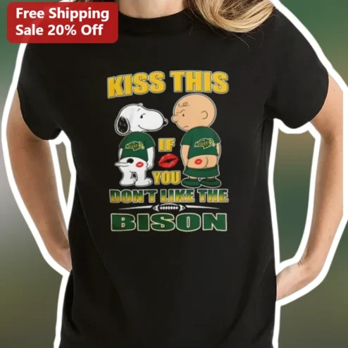 Kiss This If You Don't Like The Bison NDSU Snoopy Charlie Brown Tee Funny College Football Gift