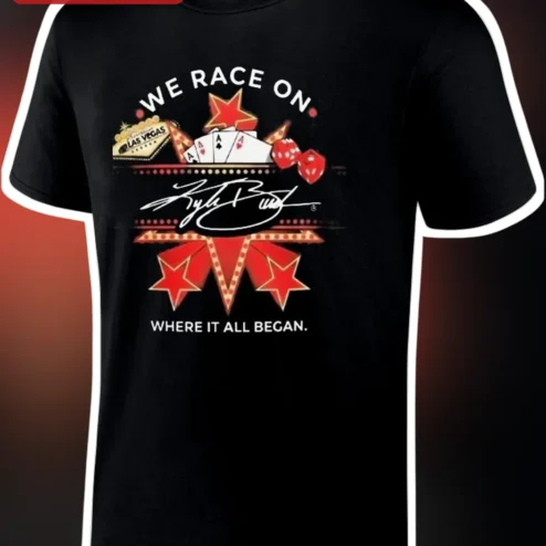 Kyle Busch We Race On Tee Las Vegas Racing Tribute Shirt