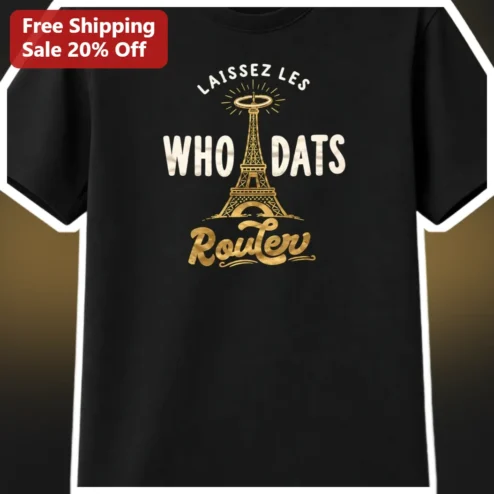 Laissez Les Who Dats Router Tee New Orleans Saints Fan Gift Funny Cajun Football Shirt available at our Chicago, Illinois warehouse