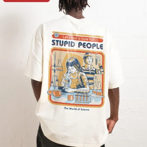Customer in Chicago, Illinois wearing Let's Find a Cure for Stupid People Science Humor Tee Sarcastic Nerd Gift