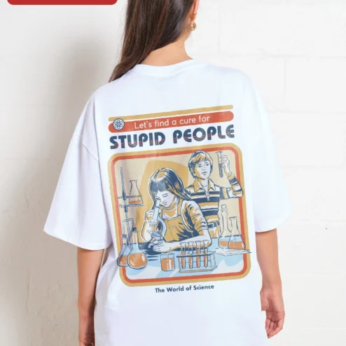 Close-up of Let's Find a Cure for Stupid People Science Humor Tee Sarcastic Nerd Gift for streetwear fans in Chicago, Illinois