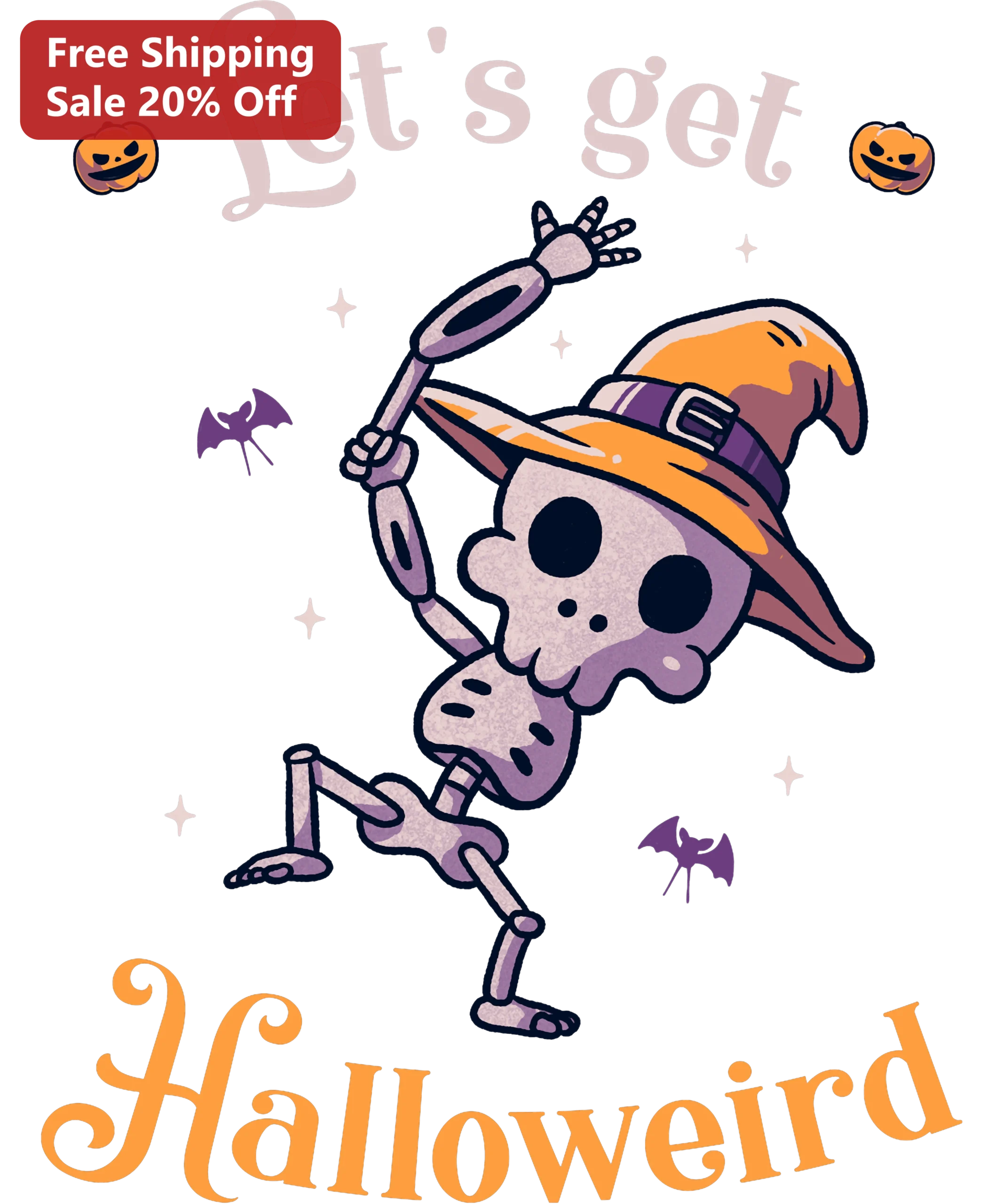 Let's Get Halloweird Tee Funny Cute Spooky Skeleton Halloween Gift T-Shirt