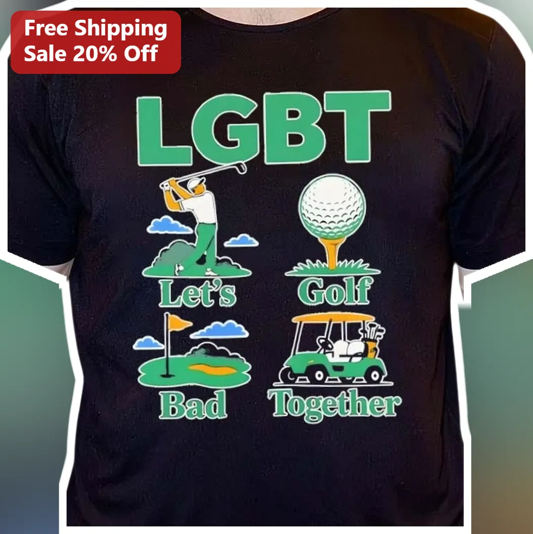 LGBT Let's Golf Bad Together Tee Funny Pride Month Gift for Golfers
