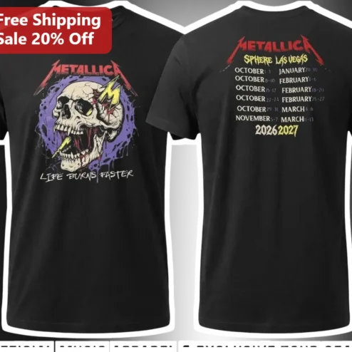 Life Burns Faster Metallica Sphere Las Vegas 2026 Residency Graphic Tee