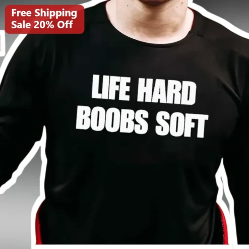 Life Hard Boobs Soft Long Sleeve Shirt Funny Gym Humor Compression Top for Men