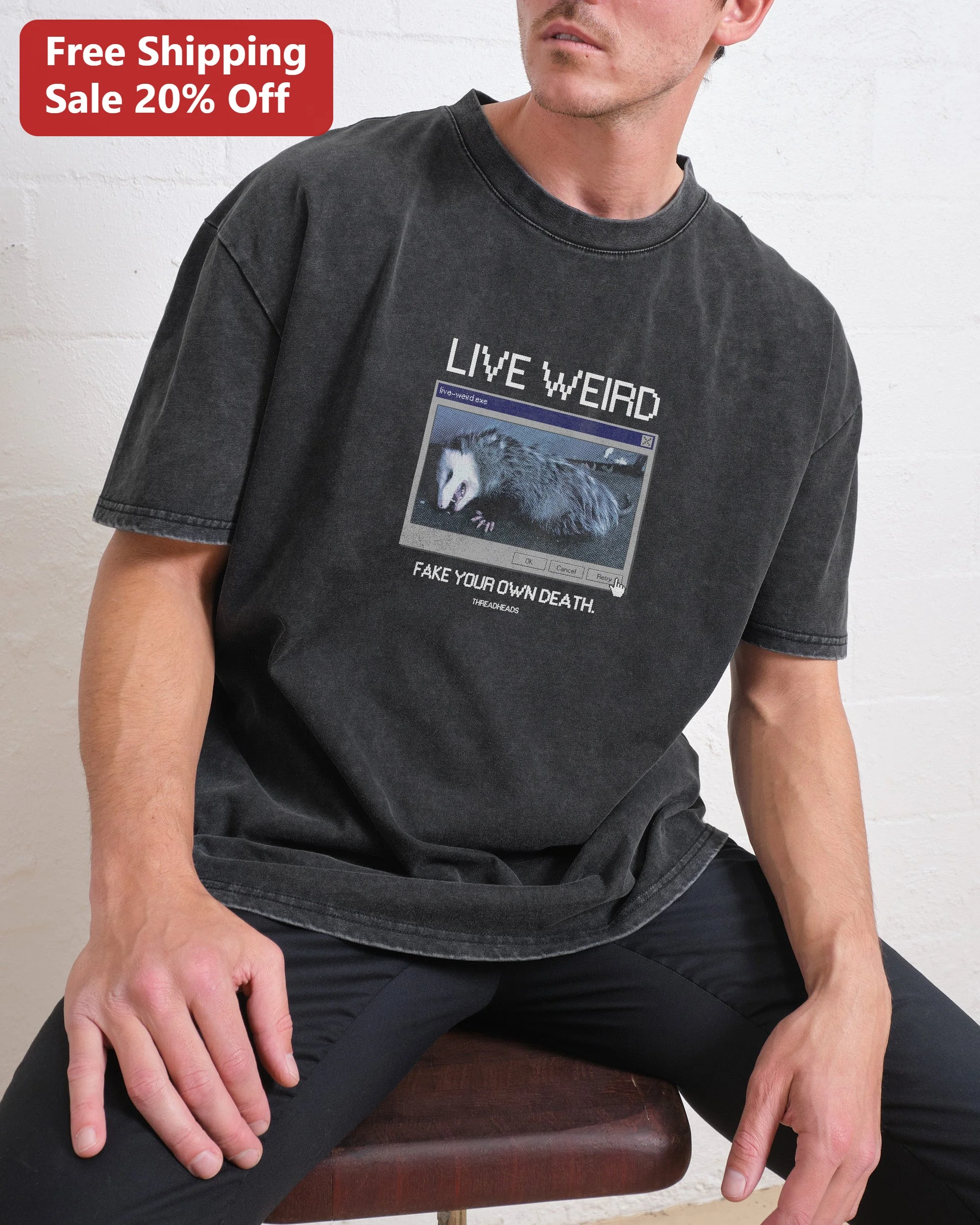 Live Weird Fake Your Own Death Opossum Tee Dark Humor Retro Windows Graphic Shirt