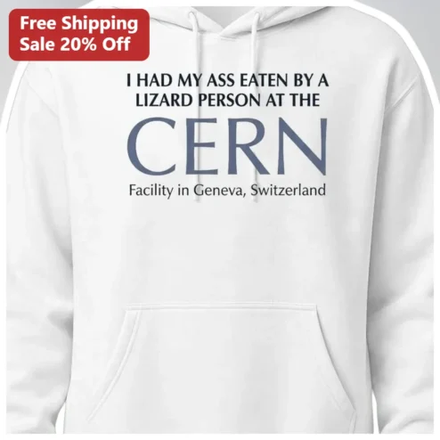 Lizard Person CERN Facility Geneva Switzerland Funny Science Meme Hoodie