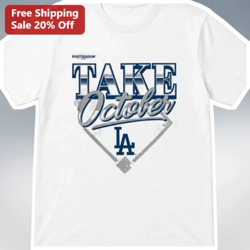 Los Angeles Dodgers Take October MLB Postseason Tee
