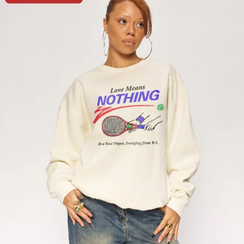Love Means NOTHING To a Real Player Swinging from 9-5 Tennis Humor Sweatshirt on a hanger, ready to ship from Chicago, Illinois