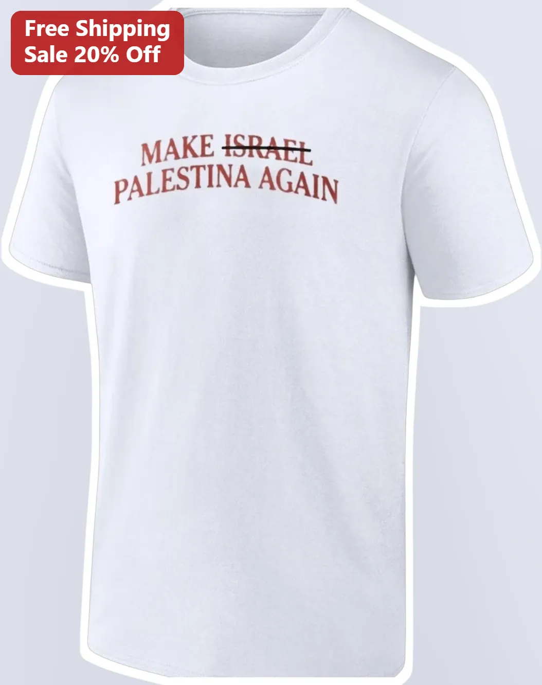 Make Israel Palestina Again Tee Political Protest Shirt Free Palestine Activist Apparel