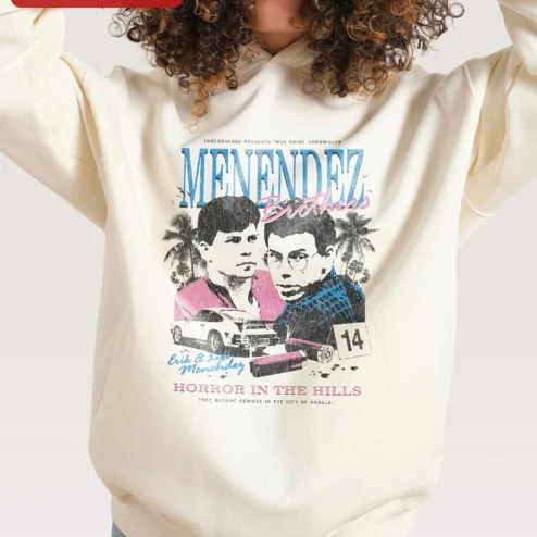 Menendez Brothers True Crime Hoodie Horror in the Hills Erik Lyle Menendez Merch