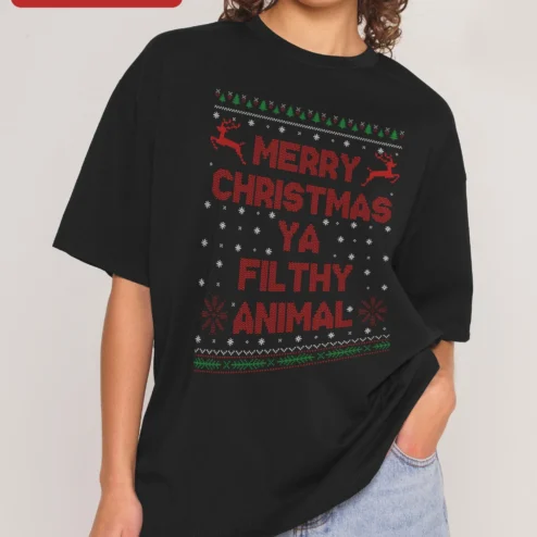 Merry Christmas Ya Filthy Animal Tee Home Alone Funny Holiday Graphic Shirt Gift