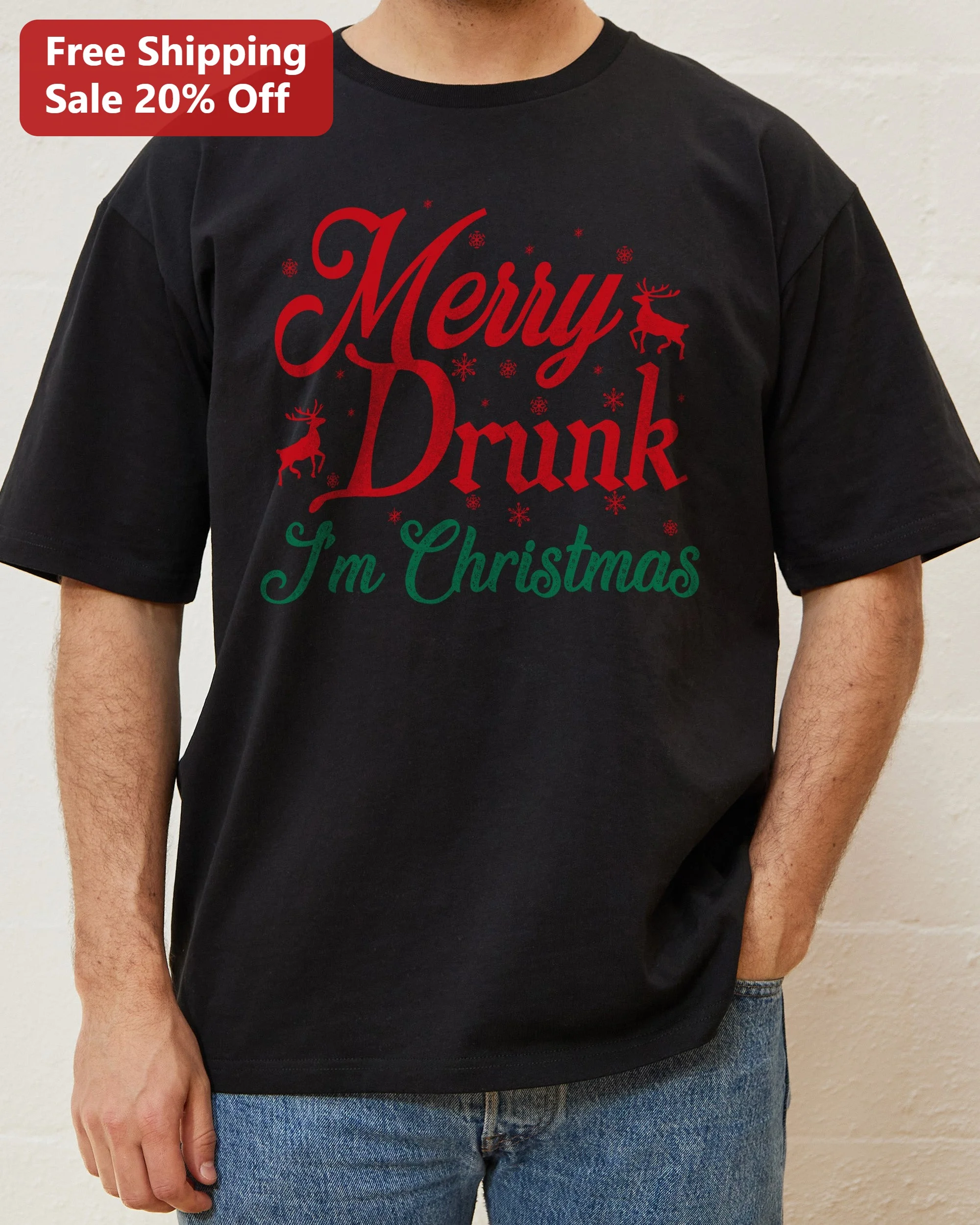 Merry Drunk I'm Christmas Tee Funny Holiday Party Shirt for Adults