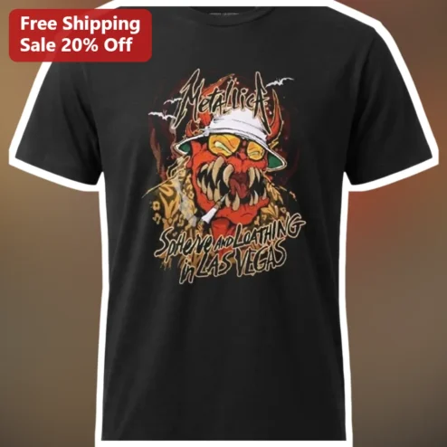 Metallica So Hell And Loathing in Las Vegas Graphic Tee Heavy Metal Band Merch Shirt