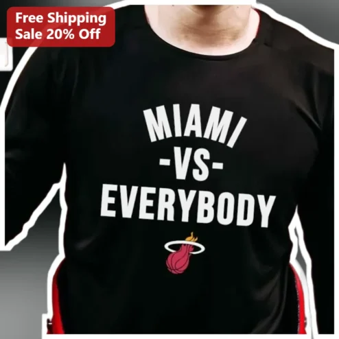Miami Vs Everybody Long Sleeve Shirt