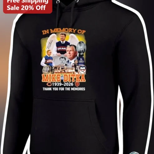 Mike Ditka In Memory Of 1939-2026 Thank You For The Memories Hoodie