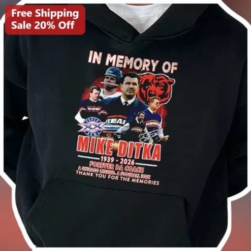 Mike Ditka In Memory Of Forever Da Coach Chicago Legend Football Icon Hoodie