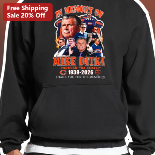 Mike Ditka Memorial Hoodie In Memory Of Da Coach Tribute Sweatshirt