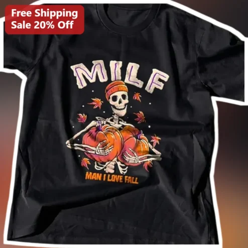 MILF Man I Love Fall Skeleton Pumpkin Graphic Tee Funny Autumn Halloween Shirt