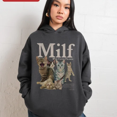 Customer in Chicago, Illinois wearing Milf Man I Love Felines Hoodie Funny Cat Lover Graphic Sweatshirt for Women