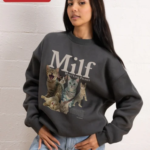 Customer in Chicago, Illinois wearing Milf Man I Love Felines Sweatshirt Funny Cat Lover Gift Crewneck