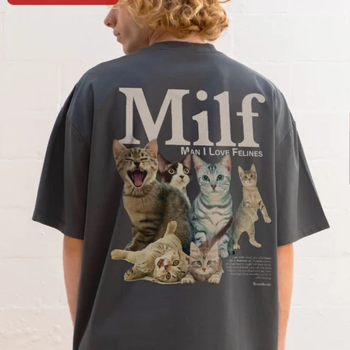 Close-up of Milf Man I Love Felines Tee Cat Lover Funny Graphic Shirt for streetwear fans in Chicago, Illinois